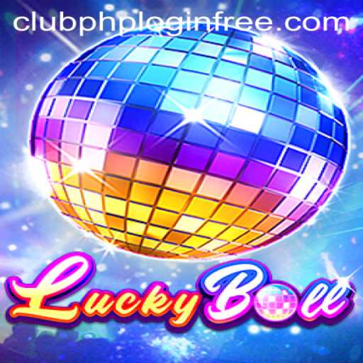 The Thrilling World of LuckyBall: Your Ultimate Guide to ClubPHP Login Free